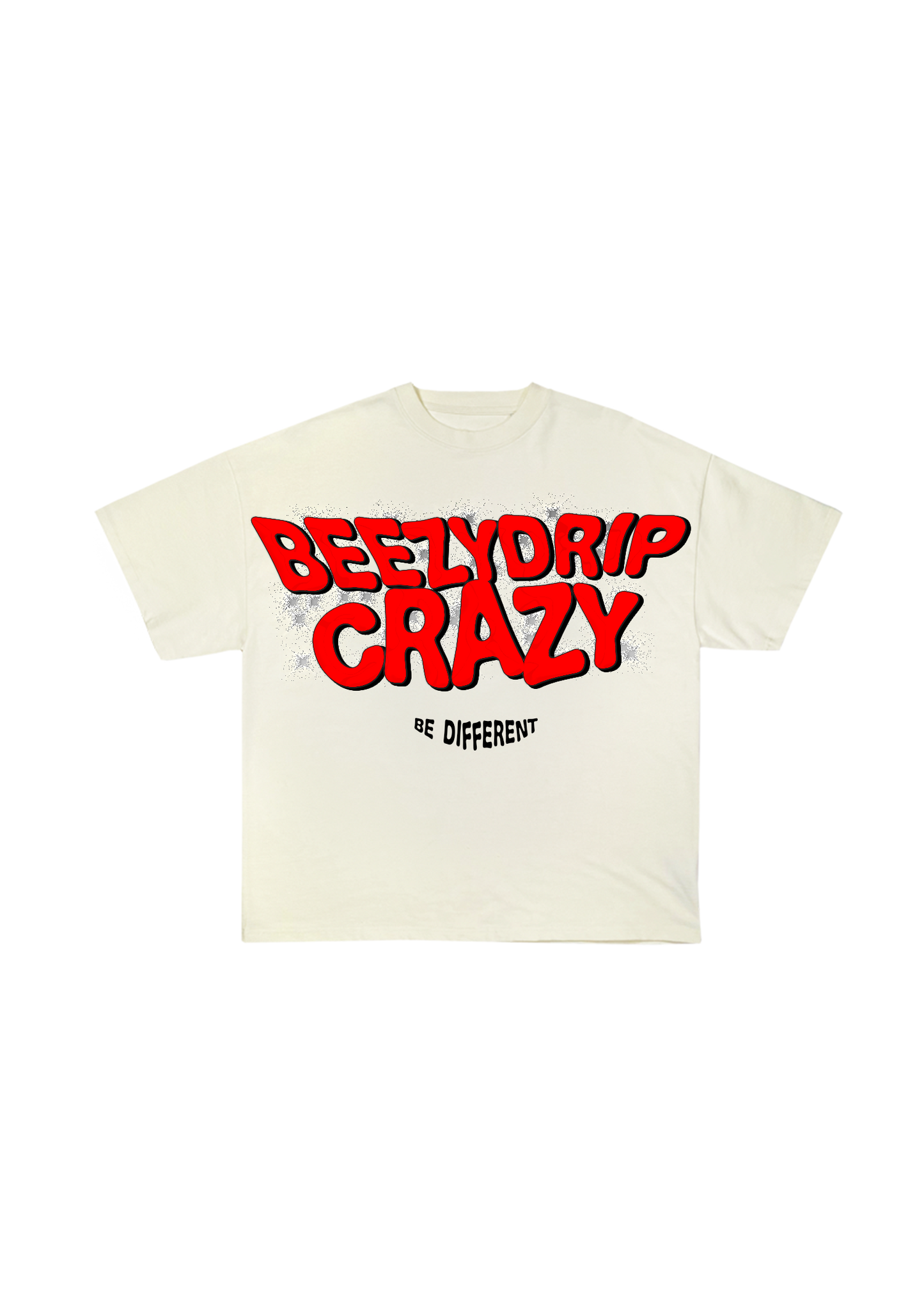 "BeezyDripCrazy" (Cream)